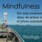 Mindfulness, prácticas para principiantes